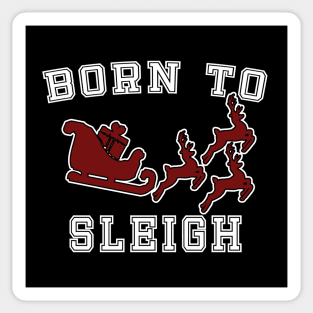 Born to slay - Vintage College Fun Queer Pride Christmas Sticker